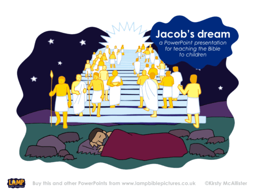 A Bible story PowerPoint presentation: Jacob's dream