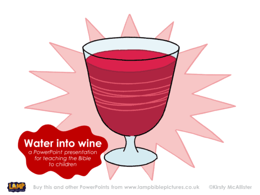 A Bible story PowerPoint presentation: Water into wine