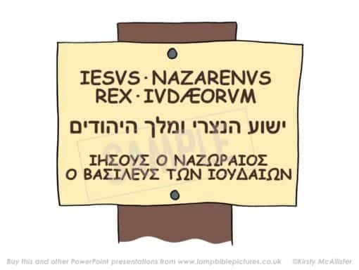 "Jesus the King of the Jews" - Latin, Aramaic, Greek