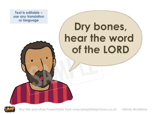 Dry bones, hear the word of the Lord