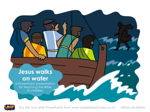 A Bible story PowerPoint presentation: Jesus walks on water