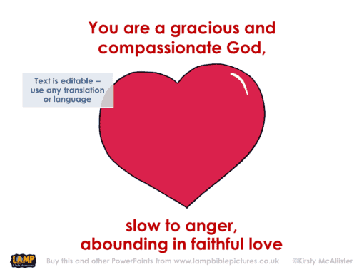 You are a gracious and compassionate God