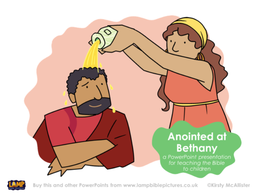 A Bible story PowerPoint presentation about Jesus anointed at Bethany